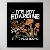 Mushroom Hunter gibt Männern Fugi Nahrung Pilze Pi Poster (Vorne)