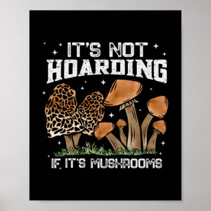 Mushroom Hunter gibt Männern Fugi Nahrung Pilze Pi Poster