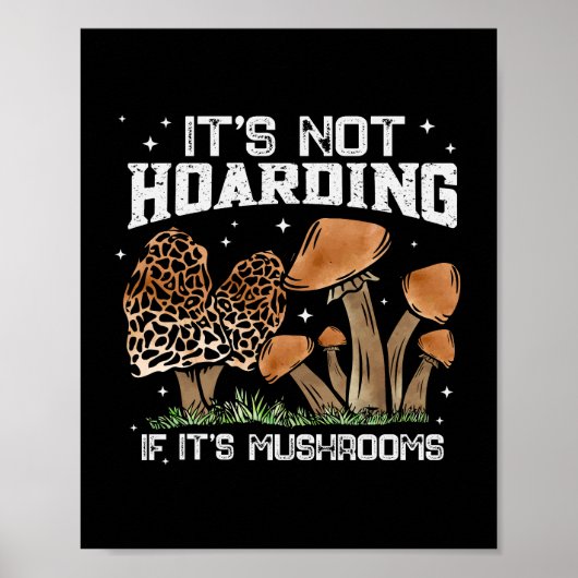 Mushroom Hunter gibt Männern Fugi Nahrung Pilze Pi Poster (Vorne)