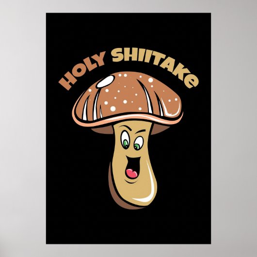 Mushroom Hunter Holy Shiitake Mushroom Poster (Vorne)