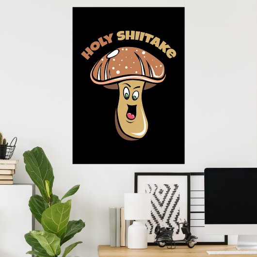 Mushroom Hunter Holy Shiitake Mushroom Poster (Heimbüro)