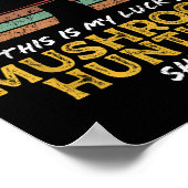 Mushroom Jagd Funny Foraging Morel Quote Graphi Poster (Ecke)