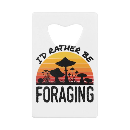 Mushroom-Jagd würde ich eher auf Futtersuche gehen Geldbeutel Flaschenöffner (Vorderseite)