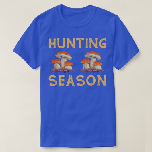 Mushroom-Jagdsaison T-Shirt (Design vorne)