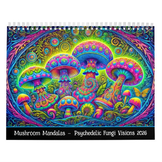 Mushroom Mandalas – Psychedelic Fungi Visions 2026 Kalender (Titelbild)