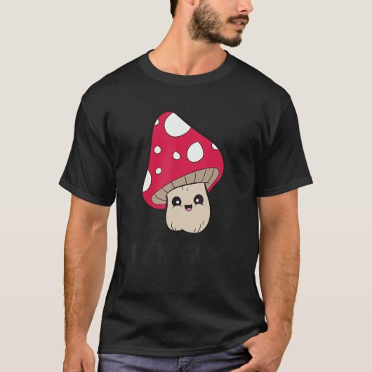 Mushroom-Mykologe Mushroom I bin ein lustiger Typ  T-Shirt (Vorderseite)