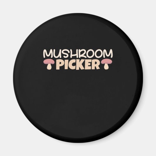 Mushroom Pickers Magnet (Vorne)