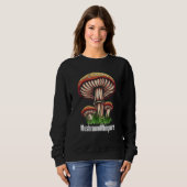 Mushroom Whisperer Shroom Hunter Hunting Sweatshirt (Vorne ganz)