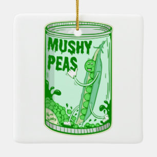 Mushy Peas Keramikornament