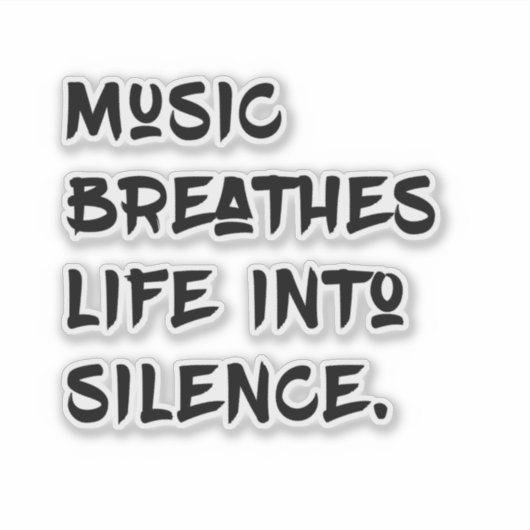 Music and Silence Aufkleber (Vorderseite)