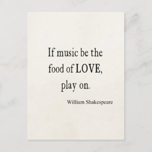 Music Be the Food of Liebe Shakespeare Quote Quote Postkarte