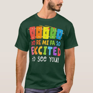 Music Do re Mi FA so aufgeregt, dich zu sehen T-Shirt