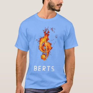 Music Flame By Berts T-Shirt