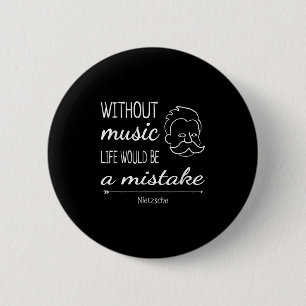 Music Friedrich Nietzsche Quote Shirt Button