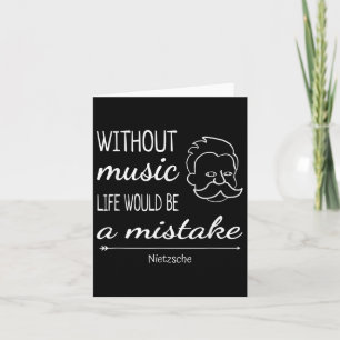Music Friedrich Nietzsche Quote Shirt Karte