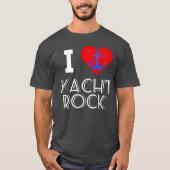 Music i love yacht rock rock n roll anchor T-Shirt (Vorderseite)