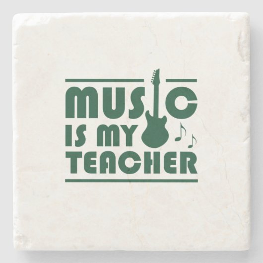 Music Is My Teacher Steinuntersetzer (Vorderseite)