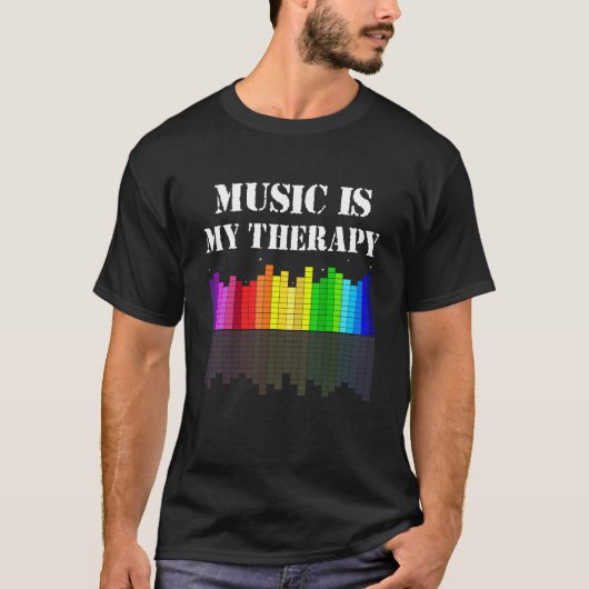 Music Is My Therapy Equalizer DJ Funny Musical Mus T-Shirt (Vorderseite)
