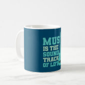 Music is the Soundtrack of Life Coffee Mug    Kaffeetasse (Vorderseite Links)