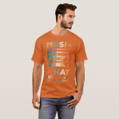 Music is what feelings sound like friends T-Shirt (Vorne ganz)