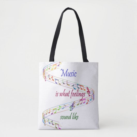 Music is what Feelings Sound Like Inspirational Tasche (Vorderseite)