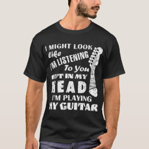 Music Lover Gitarrist Gift Bass Guitar Funny Guita T-Shirt