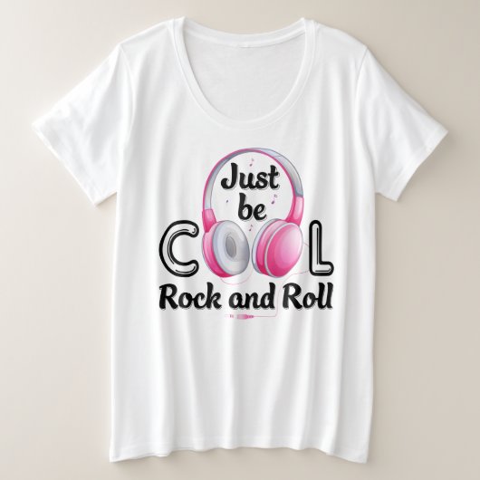Music Lover Sei Cool Rock and Roll Große Größe T-Shirt (Design vorne)