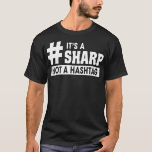 Music Lover Teacher Es ist ein Sharp nicht ein Has T-Shirt