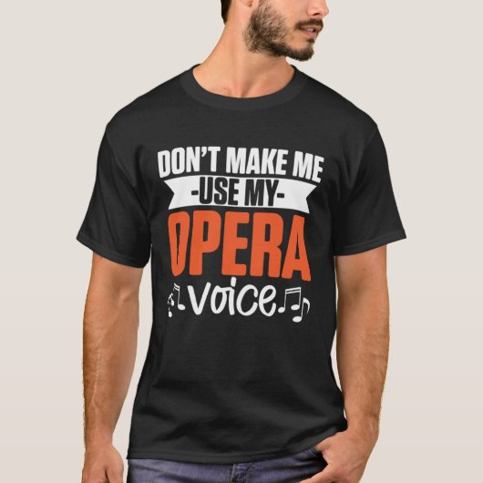 Music Musical Choir Opera Singer T-Shirt (Vorderseite)