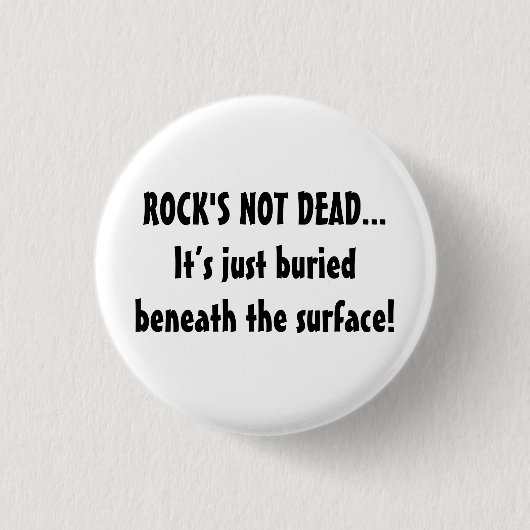 Music Rock's Not Dead Music Saying Button (Vorderseite)