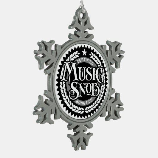 Music Snob - lustiger Musikliebhaber Schneeflocken Zinn-Ornament (Links)