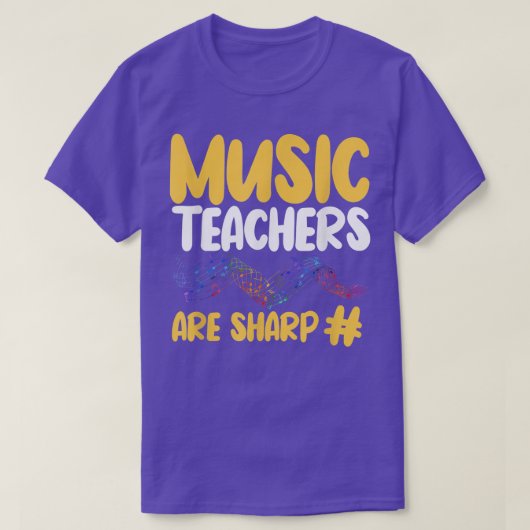 Music Teachers Are Sharp Musical Instructor T-Shirt (Design vorne)
