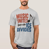 Music Unites ICE dividiert l Latino Rights Activis T-Shirt (Vorderseite)