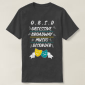 Musical Lover Theater Nerd Geschenk T-Shirt (Design vorne)