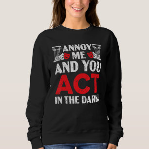 Musical Theater Broadway Bühne Performer Sweatshirt