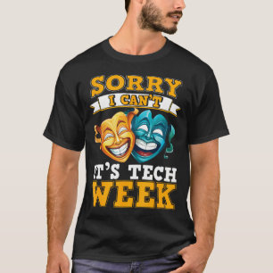 Musical-Theater-Probe Entschuldigung, ich kann nic T-Shirt