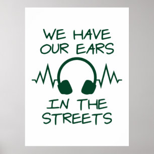 Musik, die wir auf den Straßen haben Poster