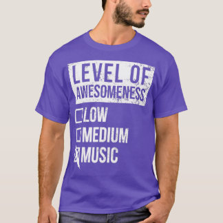 Musik Funny Art Level of Music T-Shirt