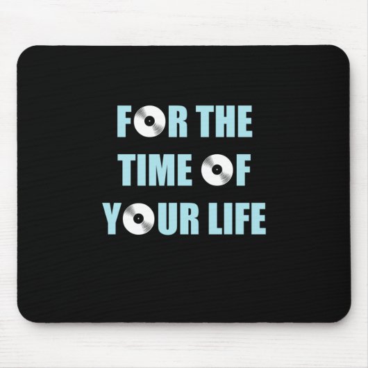 Musik für die Zeit deines Lebens Mousepad (Vorne)