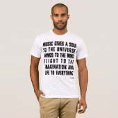 Musik gibt ein Soul zum Universum T-Shirt (Vorne ganz)