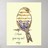 Musik gibt meiner Seele Flügel Spatz Vogel Poster (Vorne)