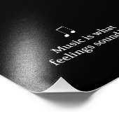 Musik ist das, was Gefühle hören Fotodruck (Ecke)
