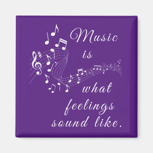 Musik ist das, was Gefühle klingen Magnet