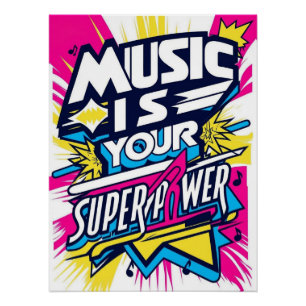 Musik ist deine Superkraft Poster