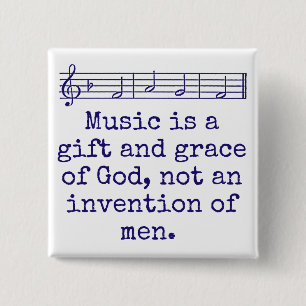 Musik ist ein Geschenk und eine Gnade - Musikangeb Button