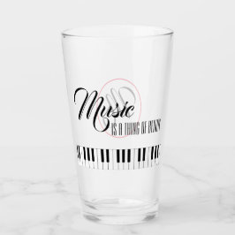 Musik ist etwas Schönes Glas
