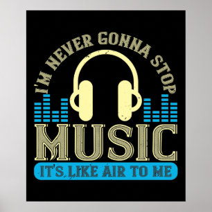 Musik ist für mich wie Luft Poster