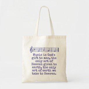Musik ist Gottes Geschenk an den Menschen - Musika Tragetasche