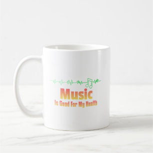 Musik ist gut für meine Gesundheit - Zitat zur Mus Kaffeetasse