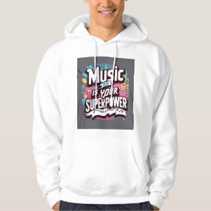 Musik ist Ihre Supermacht 2 Hoodie